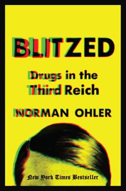 Blitzed Drugs in the Third Reich  9781328663795 Front Cover