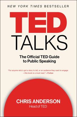 Ted Talks The Official TED Guide to Public Speaking  9781328710284 Front Cover
