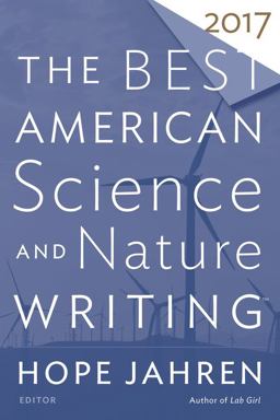 Best American Science and Nature Writing 2017  9781328715517 Front Cover