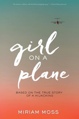 Girl on a Plane  9781328742070 Front Cover