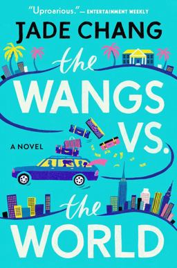 Wangs vs. the World  9781328745538 Front Cover