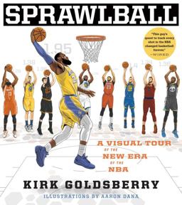 Sprawlball A Visual Tour of the New Era of the NBA  9781328767516 Front Cover
