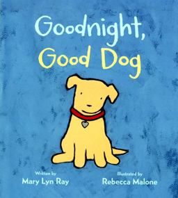 Goodnight, Good Dog:  9781328852427 Front Cover