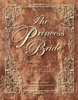 Princess Bride Deluxe Edition Hc S. Morgenstern's Classic Tale of True Love and High Adventure  9781328948854 Front Cover