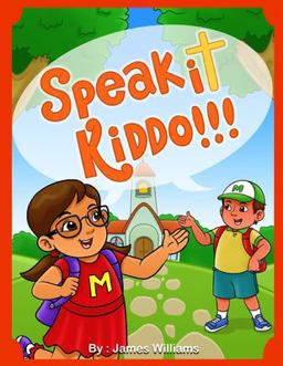 Speak It Kiddo