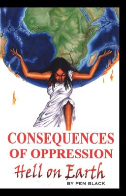 Consequences of Oppression