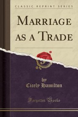 Marriage As a Trade (Classic Reprint)
