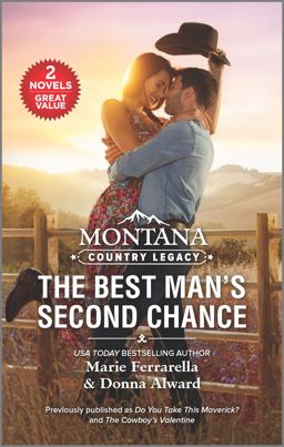 Montana Country Legacy: the Best Man's Second Chance