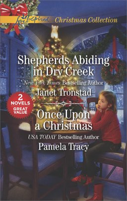 Shepherds Abiding in Dry Creek and Once upon a Christmas