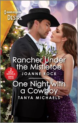 Rancher under the Mistletoe and One Night with a Cowboy