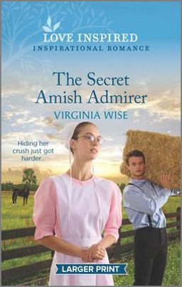 The Secret Amish Admirer The Secret Amish Admirer