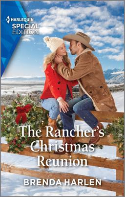The Rancher's Christmas Reunion The Rancher's Christmas Reunion