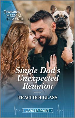 Single Dad's Unexpected Reunion Single Dad's Unexpected Reunion