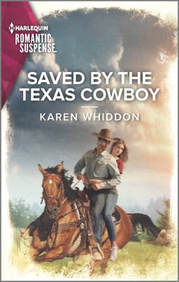 Saved by the Texas Cowboy Saved by the Texas Cowboy