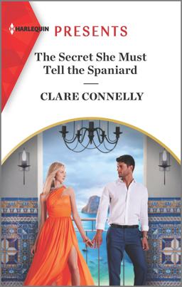 The Secret She Must Tell the Spaniard The Secret She Must Tell the Spaniard