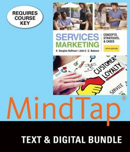 Bundle: Services Marketing: Concepts, Strategies, and Cases, Loose-Leaf Version, 5th + MindTap Marketing, 1 Term (6 Months) Printed Access Card 5th 9781337062787 Front Cover