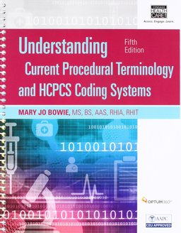 Bundle: Understanding Current Procedural Terminology and HCPCS Coding Systems, 5th + Cengage EncoderPro. com Demo Printed Access Card + LMS Integrated for MindTap Medical Insurance and Coding, 2 Terms (12 Months) Printed Access Card