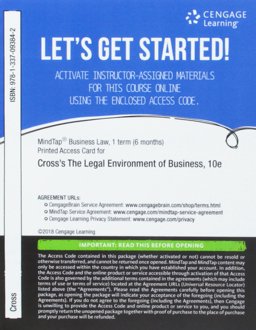 MindTap Business Law, 1 Term (6 Months) Printed Access Card for Cross/Miller's the Legal Environment of Business: Text and Cases, 10th