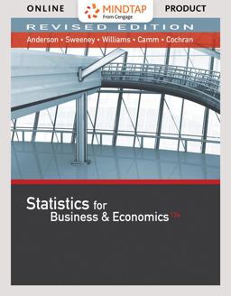 MindTap Business Statistics with XLSTAT, 2 Term (12 Months) Printed Access Card for Anderson/Sweeney/Williams/Camm/Cochran's Statistics for Business and Economics, Revised, 13th