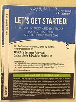 MindTap Business Statistics, 2 Terms (12 Months) Printed Access Card for Albright/Winston's Business Analytics: Data Analysis and Decision Making, 6th