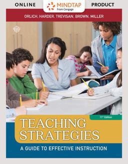 MindTap Education, 1 Term (6 Months) Printed Access Card for Orlich/Harder/Trevisan/Brown/Miller's Teaching Strategies: a Guide to Effective Instruction, 11th