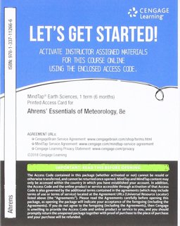 MindTap Earth Science, 1 Term (6 Months) Printed Access Card for Ahrens' Essentials of Meteorology: an Invitation to the Atmosphere, 8th MindTap Earth Science, 1 Term (6 Months) Printed Access Card for Ahrens' Essentials of Meteorology: an Invitation to the Atmosphere, 8th