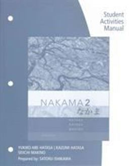 Student Activities Manual for Hatasa/Hatasa/Makino's Nakama 2: Japanese Communication, Culture, Context, 3rd 3rd 9781337117593 Front Cover