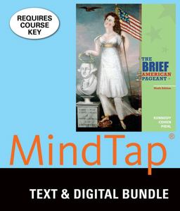 Bundle: the Brief American Pageant: a History of the Republic, 9th + MindTap History, 2 Terms (12 Months) Printed Access Card