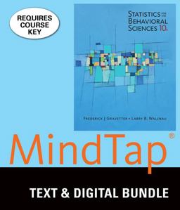 Bundle: Statistics for the Behavioral Sciences, Loose-Leaf Version, 10th + LMS Integrated for MindTap Psychology, 1 Term (6 Months) Printed Access Card Bundle: Statistics for the Behavioral Sciences, Loose-Leaf Version, 10th + LMS Integrated for MindTap Psychology, 1 Term (6 Months) Printed Access Card