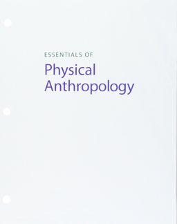 Bundle: Essentials of Physical Anthropology, Loose-Leaf Version, 10th + MindTap Anthropology, 1 Term (6 Months) Printed Access Card