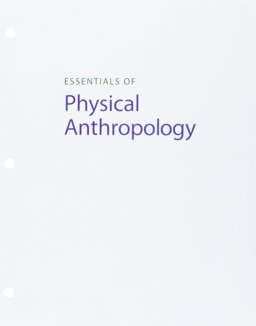 Bundle: Essentials of Physical Anthropology, Loose-Leaf Version, 10th + LMS Integrated for MindTap Anthropology, 1 Term (6 Months) Printed Access Card