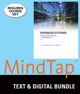 Bundle: Database Systems: Design, Implementation, and Management, Loose-Leaf Version, 12th + MindTap MIS, 1 Term (6 Months) Printed Access Card