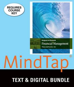 Bundle: Financial Management: Theory and Practice, Loose-Leaf Version, 15th + MindTap Finance, 2 Terms (12 Months) Printed Access Card