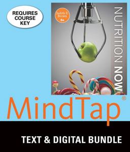 Bundle: Nutrition Now, Loose-Leaf Version, 8th + MindTap Nutrition, 1 Term (6 Months) Printed Access Card 8th 9781337131087 Front Cover