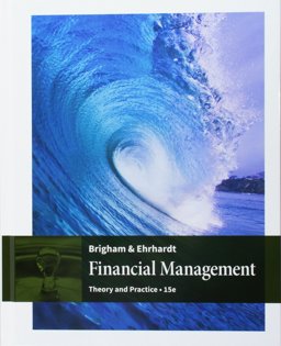 Bundle: Financial Management: Theory and Practice, 15th + Aplia, 1 Term Printed Access Card