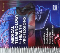 Bundle: Medical Terminology for Health Professions, 8th + Student Workbook 8th 9781337149624 Front Cover