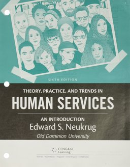 Bundle: Theory, Practice, and Trends in Human Services: an Introduction, Loose-Leaf Version, 6th + LMS Integrated for MindTap Counseling, 1 Term (6 Months) Printed Access Card 6th 9781337149655 Front Cover