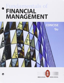 Bundle: Fundamentals of Financial Management, Concise, Loose-Leaf Version, 9th + CengageNOW, 1 Term Printed Access Card