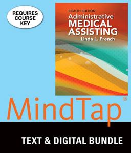 Bundle: Administrative Medical Assisting, 8th + LMS Integrated for MindTap Medical Assisting, 2 Terms (12 Months) Printed Access Card
