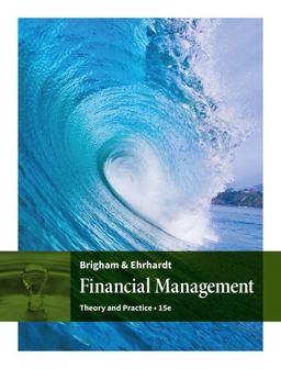 Bundle: Financial Management: Theory and Practice, Loose-Leaf Version, 15th + CengageNOW, 1 Term (6 Months) Printed Access Card