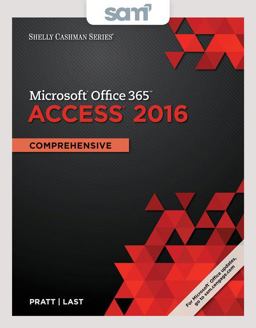Bundle: Shelly Cashman Series Microsoft Office 365 and Access 2016: Comprehensive, Loose-Leaf Version + SAM 365 and 2016 Assessments, Trainings, and Projects with 1 MindTap Reader Multi-Term Printed Access Card