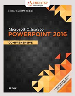 Bundle: Shelly Cashman Series Microsoft Office 365 and PowerPoint 2016: Comprehensive, Loose-Leaf Version + MindTap Computing, 1 Term (6 Months) Printed Access Card