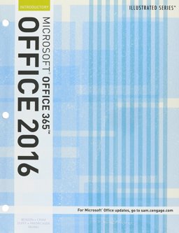 Bundle: Illustrated Microsoft Office 365 and Office 2016: Introductory, Loose-Leaf Version + SAM 365 and 2016 Assessments, Trainings, and Projects with 2 MindTap Reader Printed Access Card
