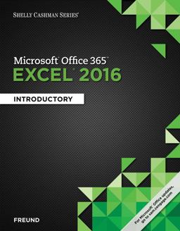Shelly Cashman Series Microsoft Office 365 and Excel 2016