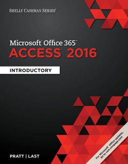 Shelly Cashman Series Microsoft Office 365 and Access 2016