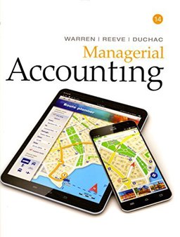 Managerial Accounting, Loose-Leaf Version Managerial Accounting, Loose-Leaf Version