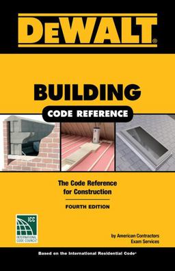 Dewalt Building Code Reference: Based on the 2018 International Residential Code  9781337271431 Front Cover