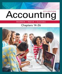 Accounting, Chapters 14-26 Accounting, Chapters 14-26