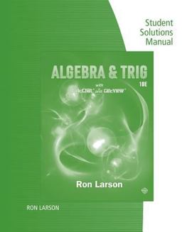 Study Guide with Student Solutions Manual for Larson's Algebra and Trigonometry, 10th
