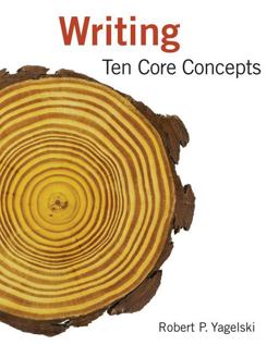 Writing: Ten Core Concepts - With 2016 Mla Update Card  9781337284172 Front Cover